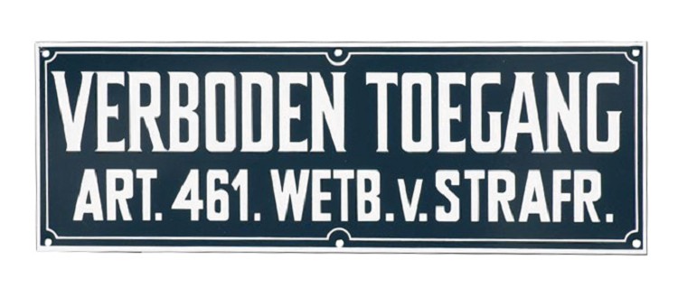 Bordje verboden toegang, alleen voor NL